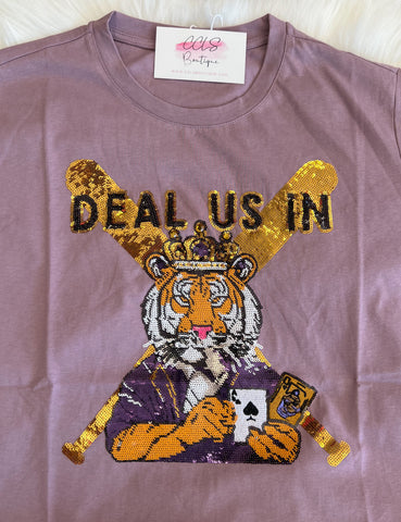 Deal Us In Tiger Top